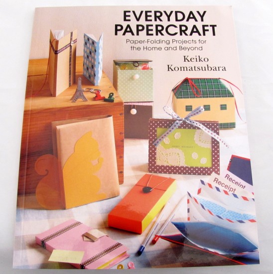 Everyday Papercraft - Paper-Folding Projects for the Home and Beyond by Keiko Komatsubara