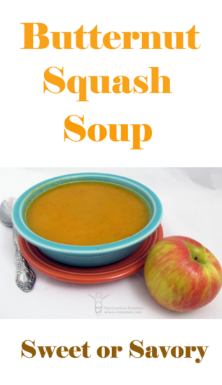 Recipe for Butternut Squash Soup  - Sweet or Savory