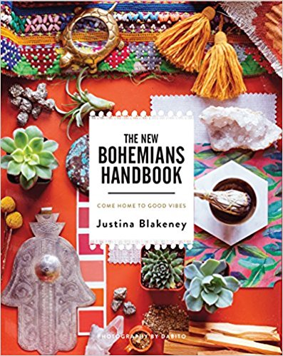 Bohemian Kitchen Inspiration The New Bohemians Handbook: Come Home to Good Vibes