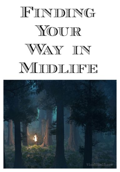 Finding Your Way in Midlife